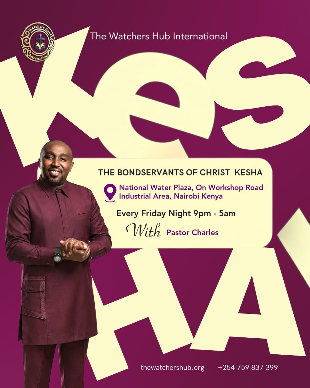The Watchers Hub Night Prayer Vigil - Nairobi
